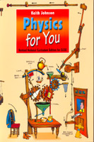 Physics for You - Revised National Curriculum Edition for GCSE.: For All GCSE Examinations
